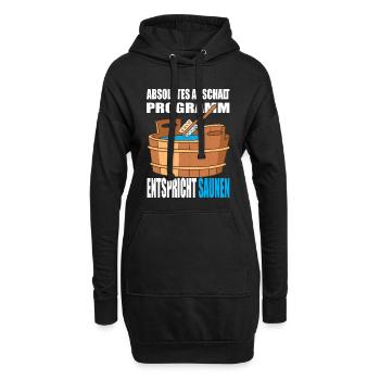Absolutes abschalt Programm entspricht Saunen - Hoodie-Kleid - Schwarz - Vorne