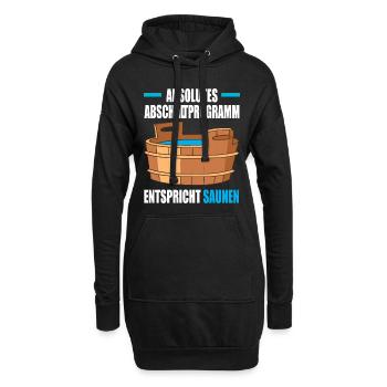 Absolutes abschalt Programm entspricht Saunen - Hoodie-Kleid - Schwarz - Vorne
