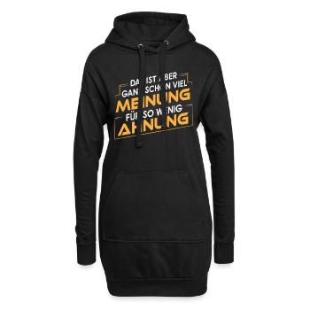 Meinung > Ahnung? - Lustiger Spruch Kollege Büro - Hoodie-Kleid - Schwarz - Vorne