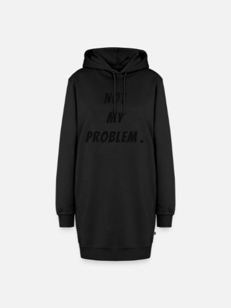 Not my problem - Hoodie-Kleid - Schwarz