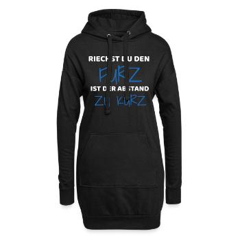 Riechst du den Furz ist der Abstand zu kurz - Hoodie-Kleid - Schwarz - Vorne