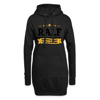 Ralf – Der Name steht für Top-Qualität! - Hoodie-Kleid - Schwarz - Vorne
