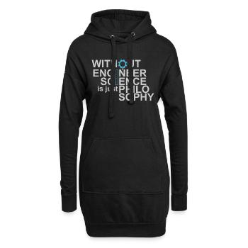 Without Engineers Science is just Philosophy Tee - Hoodie-Kleid - Schwarz - Vorne