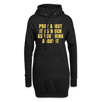 Pray About It As Much As You Think About It Quotes - Hoodie Dress - black - Front