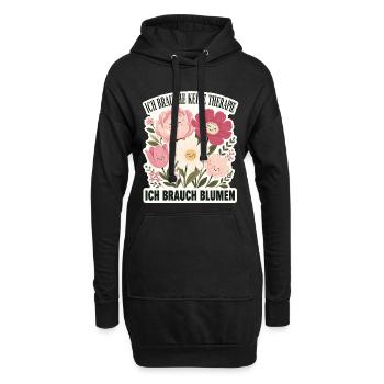Ich brauche keine Therapie, ich brauch Blumen - Hoodie-Kleid - Schwarz - Vorne