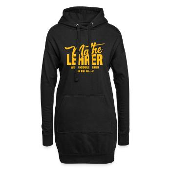 Mathelehrer - Wie ein normaler Lehrer nur cooler - Hoodie-Kleid - Schwarz - Vorne
