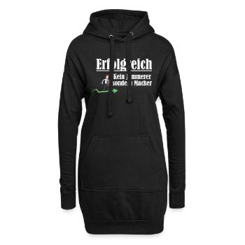 Erfolgreich sein - Macher sein und kein Jammerer - Hoodie-Kleid - Schwarz - Vorne