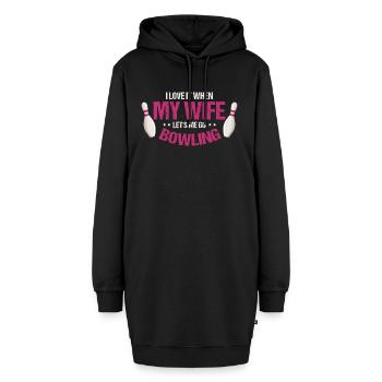I Love It When My Wife Let's Me Go Bowling - Hoodie-Kleid - Schwarz - Vorne