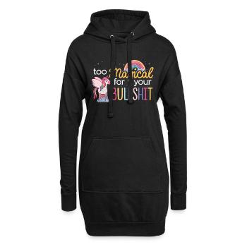 Unicorn TOO MAGICAL FOR YOUR BULLSHIT saying - Hoodie Dress - black - Front