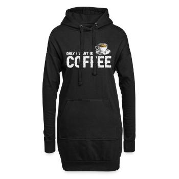 Only I Want Is Coffee Cool Vintage Coffee Lover - Hoodie-Kleid - Schwarz - Vorne