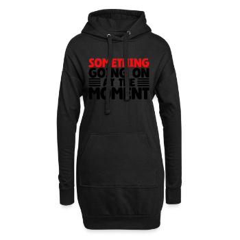 Quelque chose se passe en ce moment - Sweat-shirt à capuche long Femme - noir - Devant