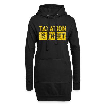 Taxation is Theft, Steuern sind Raub, Liberty - Hoodie-Kleid - Schwarz - Vorne