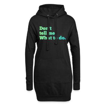 Ne me dites pas quoi faire - Sweat-shirt à capuche long Femme - noir - Devant