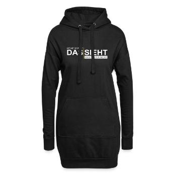 Handwerkersprüche - Das Sieht Man Nachher Nicht - Hoodie-Kleid - Schwarz - Vorne
