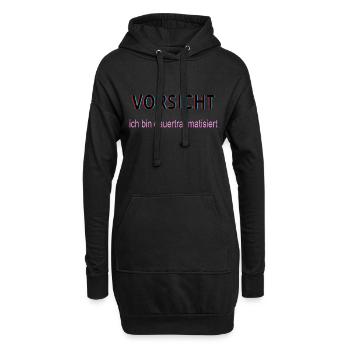 Vorsicht ich bin dauertraumatisiert - Hoodie-Kleid - Schwarz - Vorne