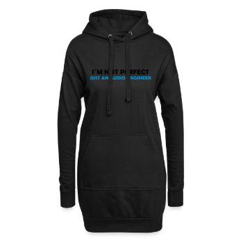I´m not perfect - just an audio engineer - Hoodie-Kleid - Schwarz - Vorne