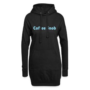 Coffee Snob, funny coffee snob slogan - Hoodie Dress - black - Front