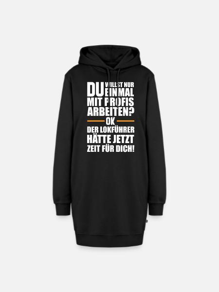 Lokführer Spruch - Hoodie-Kleid - Schwarz