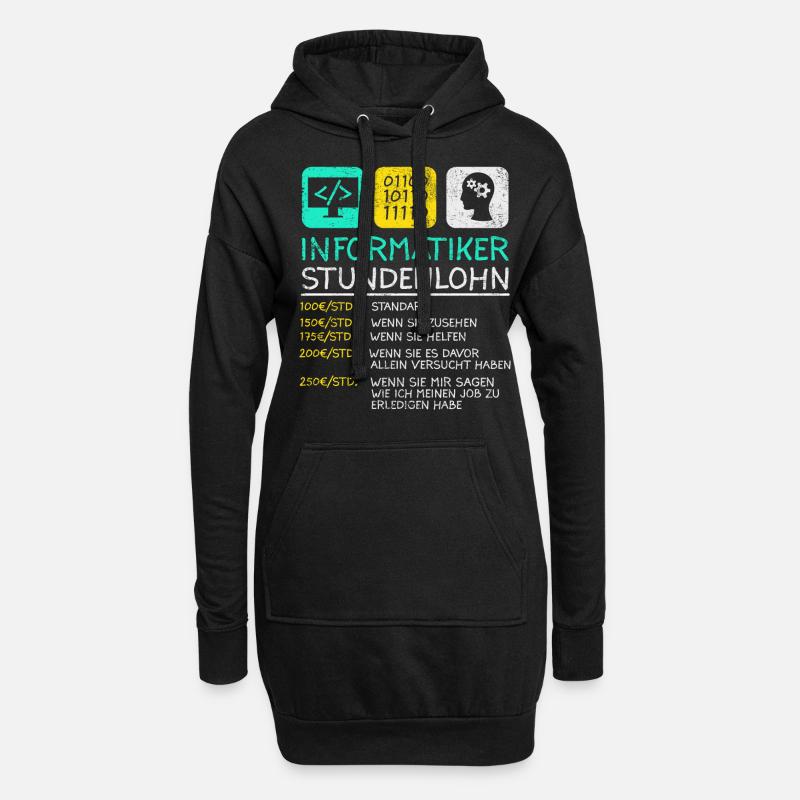 Informatiker Stundenlohn - Hoodie-Kleid - Schwarz
