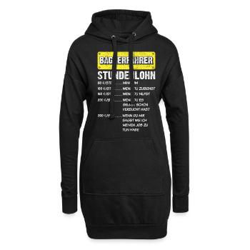 Baggerfahrer Stundenlohn Spruch - Hoodie-Kleid - Schwarz - Vorne