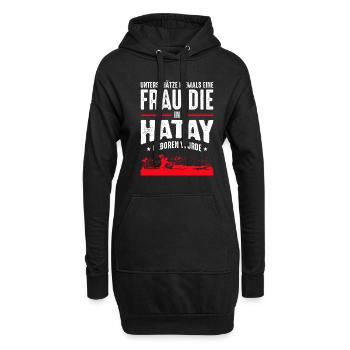 Unterschätze niemals eine Frau aus Hatay - Hoodie-Kleid - Schwarz - Vorne