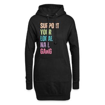 Unterstützen Sie Ihren Lokalen Nail Gang Nail Tech - Hoodie-Kleid - Schwarz - Vorne
