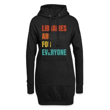 Libraries are for everyone to read - Hoodie Dress - black - Front