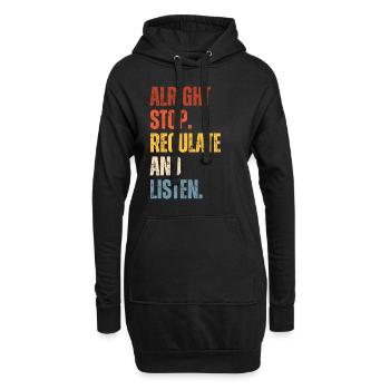 Aufhören Regulieren Und Zuhören Lehrer - Hoodie-Kleid - Schwarz - Vorne