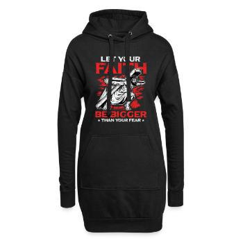 Dein Glaube Soll Größer Sein Als Deine Angst. - Hoodie-Kleid - Schwarz - Vorne