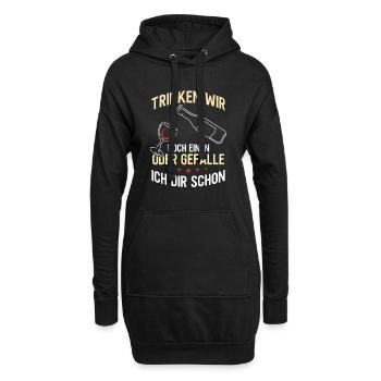Trinken wir noch einen? Lustiger Spruch Funshirt - Hoodie-Kleid - Schwarz - Vorne