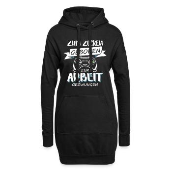 Zum Zocken Geboren Zur Arbeit Gezwungen Zocker - Hoodie-Kleid - Schwarz - Vorne