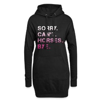 Sorry Can't Horses Bye Pferd Reiterin Geschenkidee - Hoodie-Kleid - Schwarz - Vorne