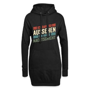 Nachtschicht, Schichtdienst, Nachtdienst, Funshirt - Hoodie-Kleid - Schwarz - Vorne