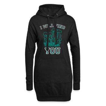 Ich werde dich finden Pilze sammeln Pilzsammler - Hoodie-Kleid - Schwarz - Vorne