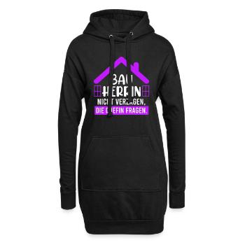 Bauherrin nicht verzagen Chefin fragen - Hoodie-Kleid - Schwarz - Vorne