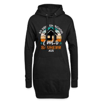 So sieht ein richtig cooler Bauherr aus Eigenheim - Hoodie-Kleid - Schwarz - Vorne