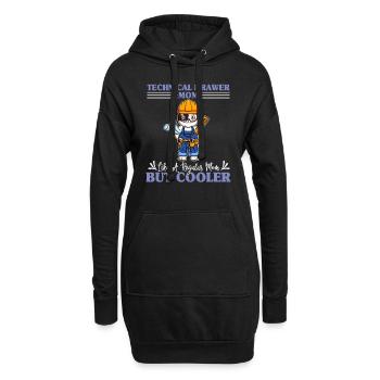 Technical Drawer Mom Like A Regualr Mom But Cooler - Hoodie-Kleid - Schwarz - Vorne