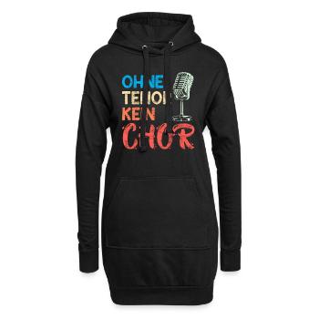 Musik Ohne Tenor kein Chor Sänger singen - Hoodie-Kleid - Schwarz - Vorne