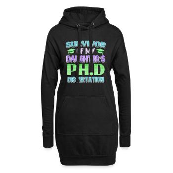 Überlebt Meine Tochter hat einen Doktortitel - Hoodie-Kleid - Schwarz - Vorne