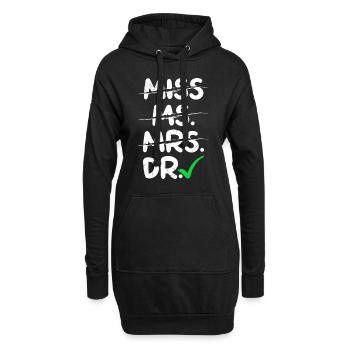 Finally finished I'm Doctor Ph.D Ph.D Degree - Hoodie Dress - black - Front