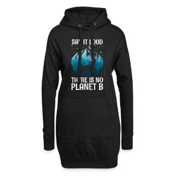 Dis-le fort Il n’y a pas de slogan de la planète B Environnement - Sweat-shirt à capuche long Femme - noir - Devant
