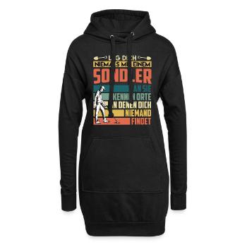 Leg dich nie mit einem Sondler an Sondengänger - Hoodie-Kleid - Schwarz - Vorne