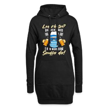 Lederhosn brauch i Ned Bin zum Suaffa da! - Hoodie-Kleid - Schwarz - Vorne