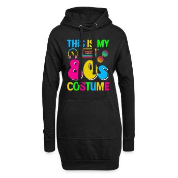 This is my 80s Costume funny 80s Party - Hoodie-Kleid - Schwarz - Vorne