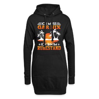 Rente Ich muss Gar Nix ich bin im Ruhestand - Hoodie-Kleid - Schwarz - Vorne