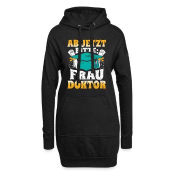 Doktorabschluss Ab Jetzt Bitte: Frau Doktor - Hoodie-Kleid - Schwarz - Vorne