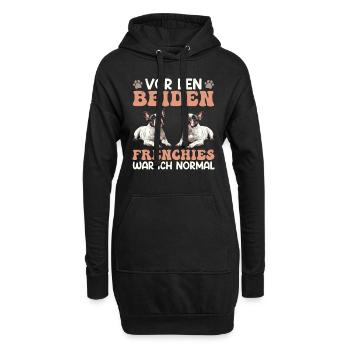 Frenchie Vor den Beiden Frenchies war ich Normal - Hoodie-Kleid - Schwarz - Vorne