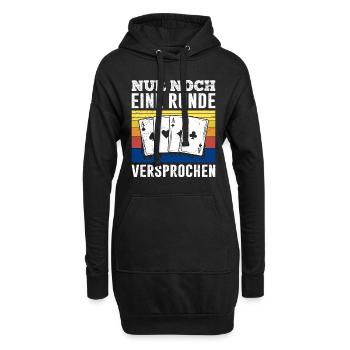 Pokerspieler NUR NOCH EINE RUNDE VERSPROCHEN - Hoodie-Kleid - Schwarz - Vorne