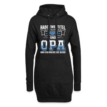 Opi HABE ZWEI TITEL PAPA UND OPA UND ROCKE SIE - Hoodie-Kleid - Schwarz - Vorne