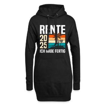 RENTE 2025 ICH HABE FERTIG Lustiges Rentner - Hoodie-Kleid - Schwarz - Vorne